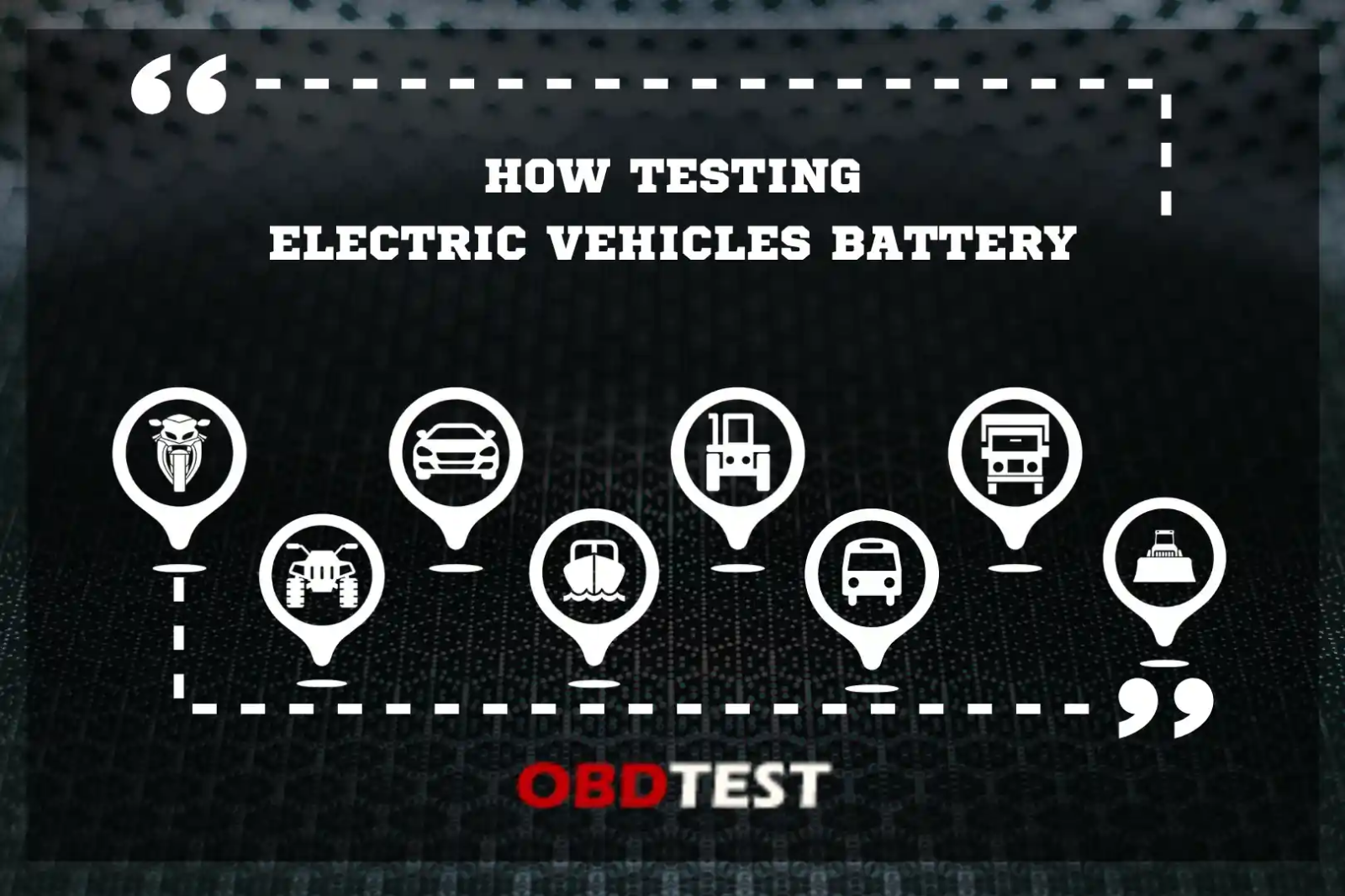 How testing electric vehicles battery ?