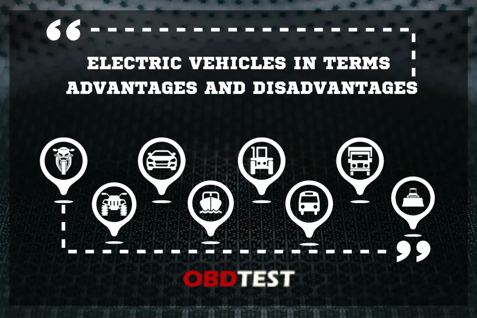 Electric Vehicles in Terms of Advantages and Disadvantages