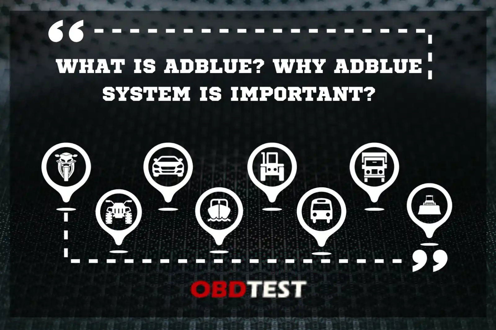 What is AdBlue? Why AdBlue System is important?